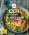 [GU 01] • Rezepte für einen gesunden Darm · So bringen sie ihren Darm zur Ruhe